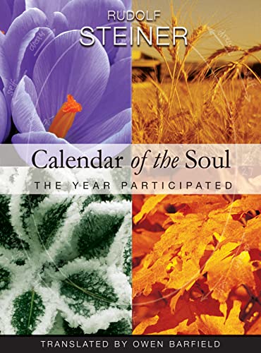 Calendar of the Soul: The Year Participated: The Year Participated (Cw 40) (Meditations) von Rudolf Steiner Press